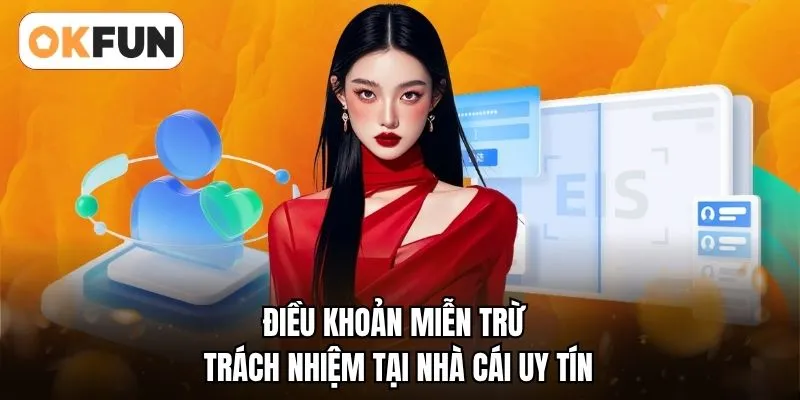 Điều khoản miễn trừ trách nhiệm tại nhà cái uy tín