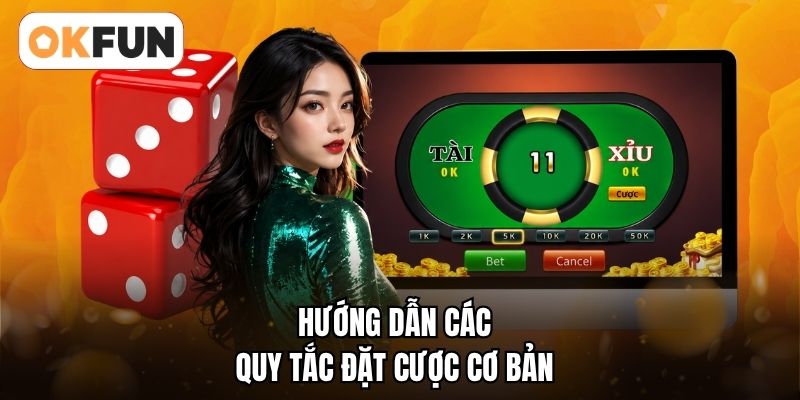 Hướng dẫn các quy tắc đặt cược cơ bản