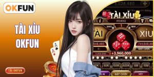 Tài Xỉu OKFUN - Trải Nghiệm Trò Chơi Xí Ngầu Hấp Dẫn